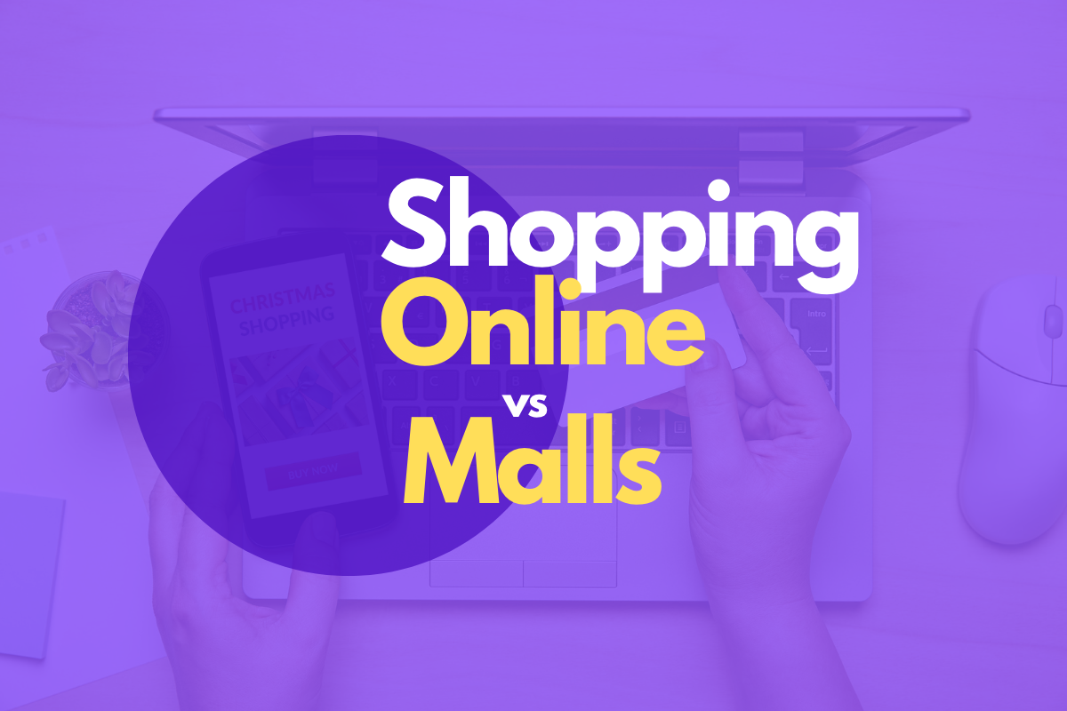 Are You Confused About Shopping Online vs Shopping Malls? Here's What